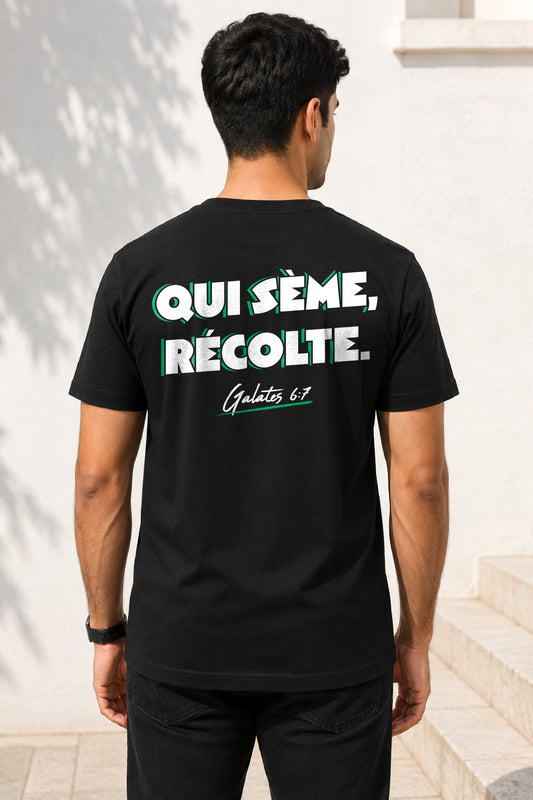 T-shirt "Qui sème, récolte"