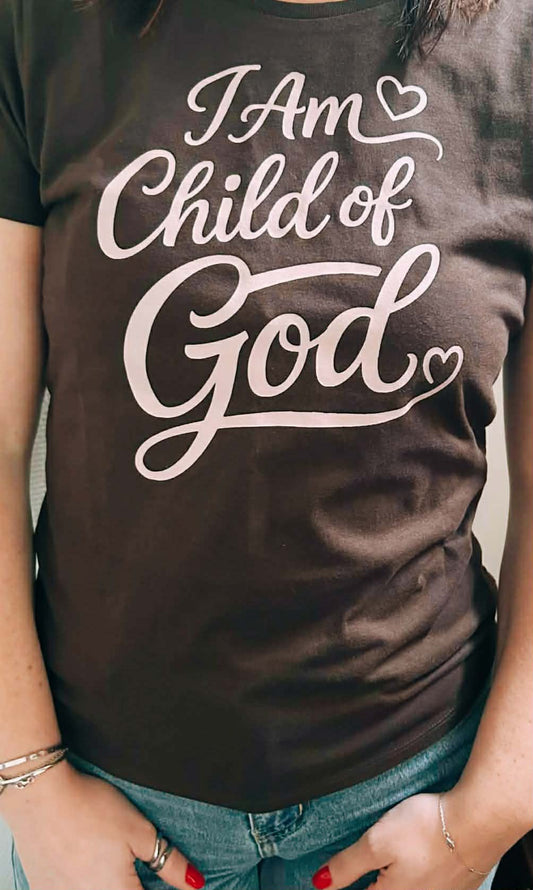 T-shirt I am child of God